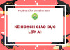 KẾ HOẠCH GIÁO DỤC A